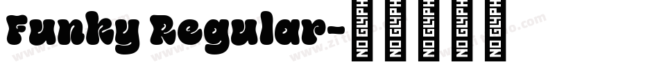 Funky Regular字体转换